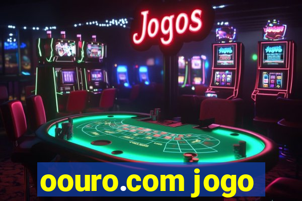 oouro.com jogo